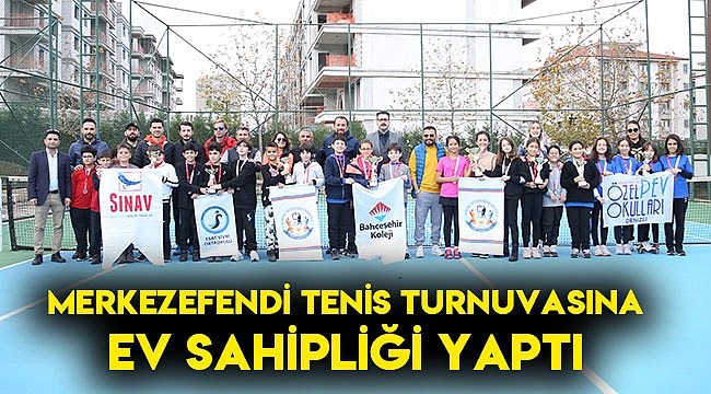Merkezefendi tenis turnuvasına ev sahipliği yaptı