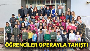 Öğrenciler Operayla Tanıştı