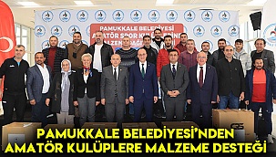 Pamukkale Belediyesi’nden amatör kulüplere malzeme desteği
