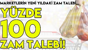 Yüzde 100 zam talebi!