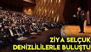 Ziya Selçuk Denizlililerle buluştu