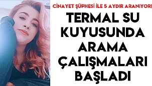 5 aydır kayıp olan genç anne su kuyularında aranıyor