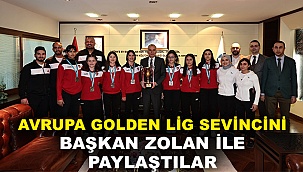 Avrupa Golden Lig Sevincini Başkan Zolan İle Paylaştılar
