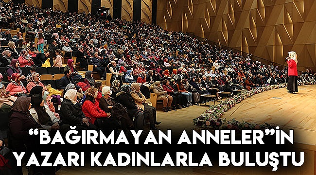 "Bağırmayan Anneler"in yazarı kadınlarla buluştu