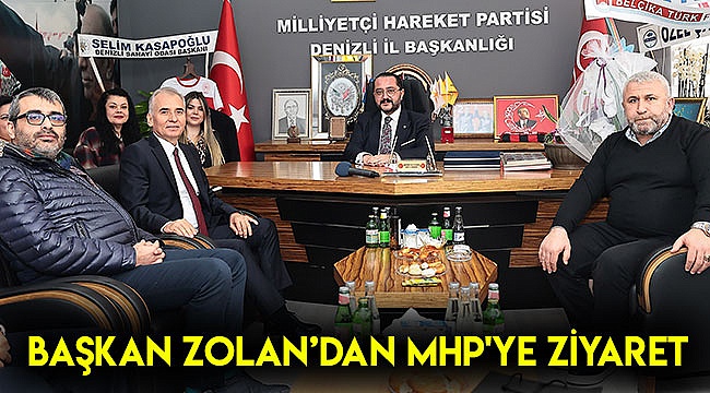 Başkan Zolan'dan MHP'ye ziyaret