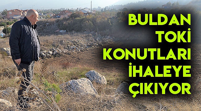 Buldan TOKİ Konutları ihaleye çıkıyor