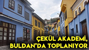 ÇEKÜL AKADEMİ, BULDAN’DA TOPLANIYOR