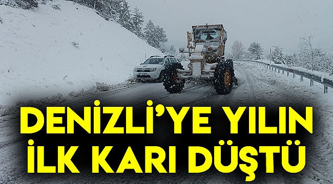 Denizli'ye yılın ilk karı düştü