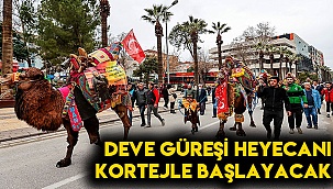 DEVE GÜREŞİ HEYECANI KORTEJLE BAŞLAYACAK