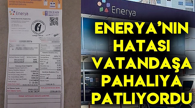 Enerya'nın hatası vatandaşa pahalıya patlıyordu