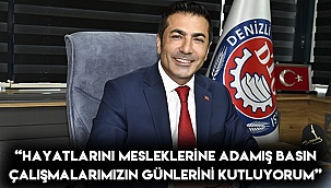 “Hayatlarını mesleklerine adamış basın çalışmalarımızın günlerini kutluyorum