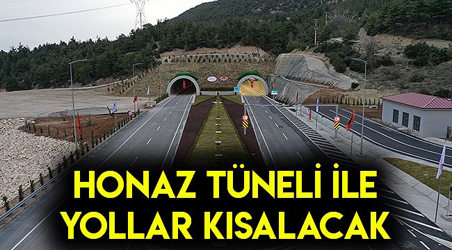 Honaz Tüneli ile yollar kısalacak
