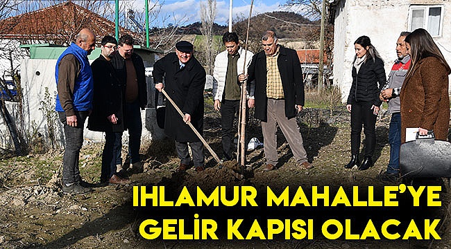 Ihlamur Mahalle’ye gelir kapısı olacak