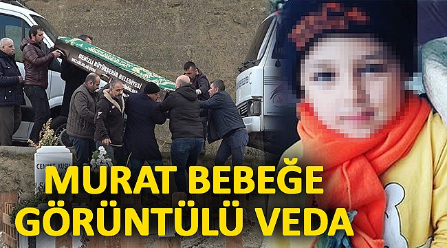 Murat Bebeğe Görüntülü Veda