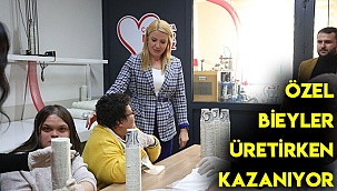 ÖZEL BİREYLER ÜRETİRKEN KAZANIYOR