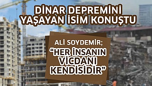 Ali Soydemir; “Her insanın vicdanı kendisidir”