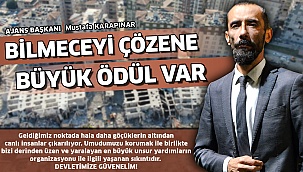 Bilmeceyi çözene büyük ödül var