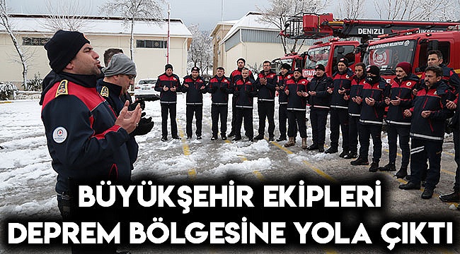 Büyükşehir ekipleri deprem bölgesine doğru yola çıktı