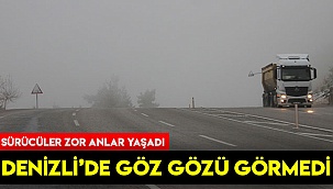 Denizli'de göz gözü görmedi