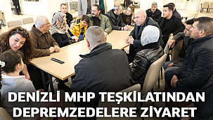DENİZLİ MHP TEŞKİLATINDAN DEPREMZEDELERE ZİYARET