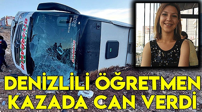 Denizlili öğretmen kazada can verdi