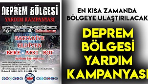 DEPREM BÖLGESİ YARDIM KAMPANYASI