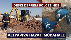 DESKİ deprem bölgesinde