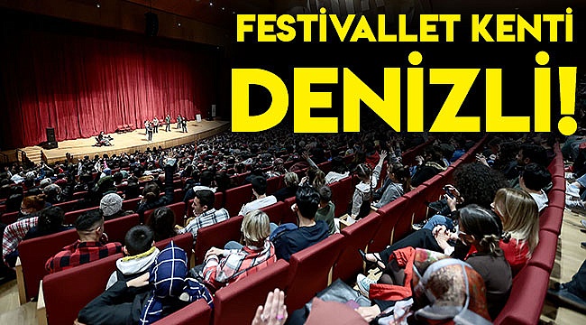 FESTİVALLER KENTİ DENİZLİ