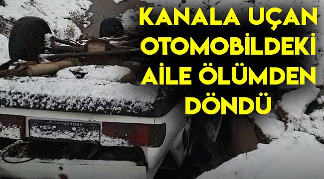 Kanala uçan otomobildeki aile ölümden döndü