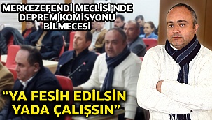 Merkezefendi’de “Deprem Komisyonu” bilmecesi