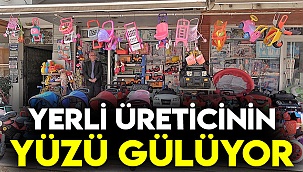 Yerli üreticinin yüzü gülüyor