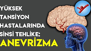 Yüksek tansiyon hastalarında sinsi tehlike: Anevrizma