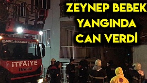 Zeynep bebek yangında can verdi