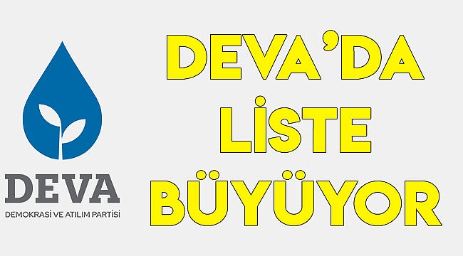 DEVA'da liste büyüyor