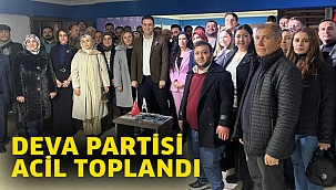 Deva Partisi acil toplandı