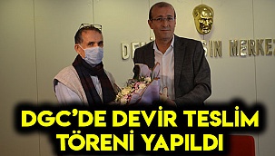 DGC’de devir teslim töreni yapıldı