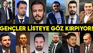 Gençler listeye göz kırpıyor