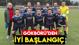 Gökbörü’den iyi başlangıç
