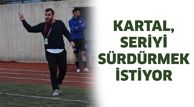 Kartal, seriyi sürdürmek istiyor