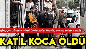 Katil koca öldü