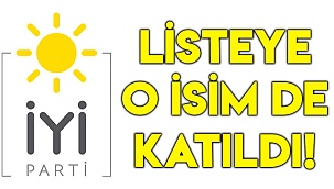 Listeye o isim de dahil oldu!
