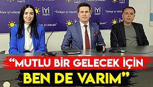 “Mutlu bir gelecek için ben de varım”