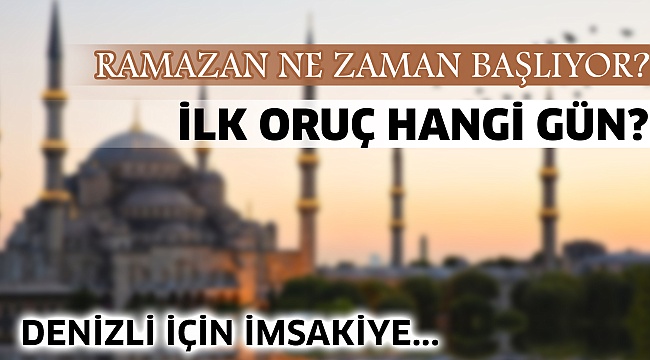 Ramazan ne zaman başlıyor?