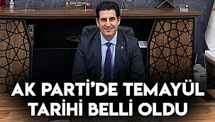 TEMAYÜL TARİHİ BELLİ OLDU