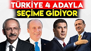 Türkiye, seçime 4 adayla gidiyor!
