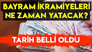 Bayram ikramiyeleri ne zaman yatacak?