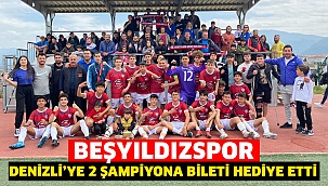 Beşyıldızspor, Denizli’ye 2 şampiyona bileti hediye etti