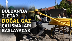 Buldan’da 2. etap doğal gaz çalışmaları başlayacak