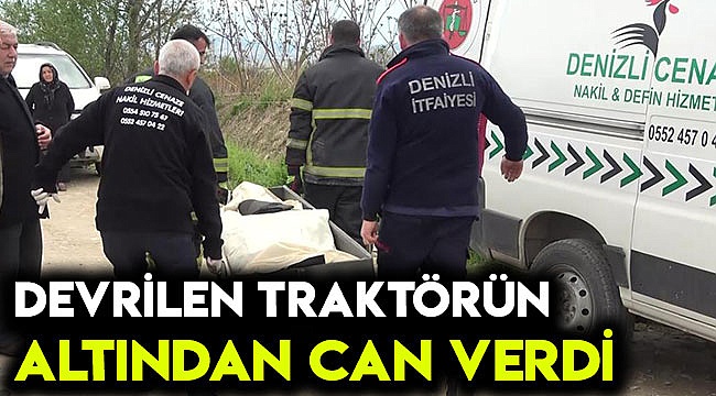 Devrilen traktörün altında can verdi