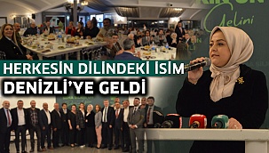 Herkesin dilindeki isim Denizli'ye geldi